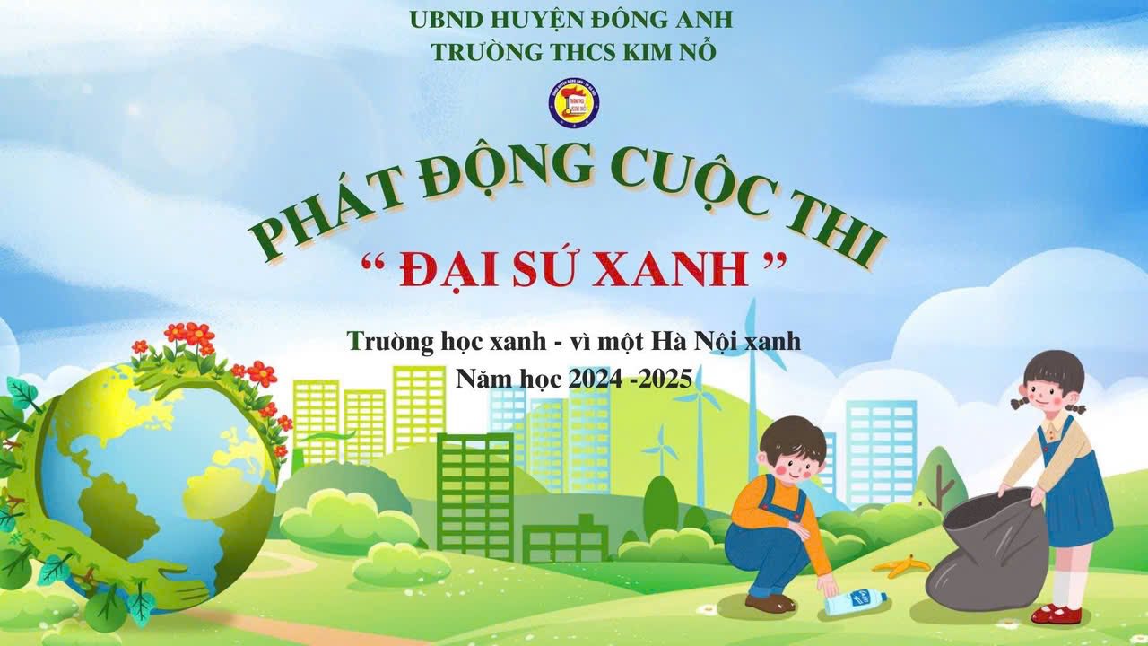 PHÁT ĐỘNG CUỘC THI “ĐẠI SỨ XANH 2025” – HÀNH TRÌNH LAN TỎA LỐI SỐNG XANH