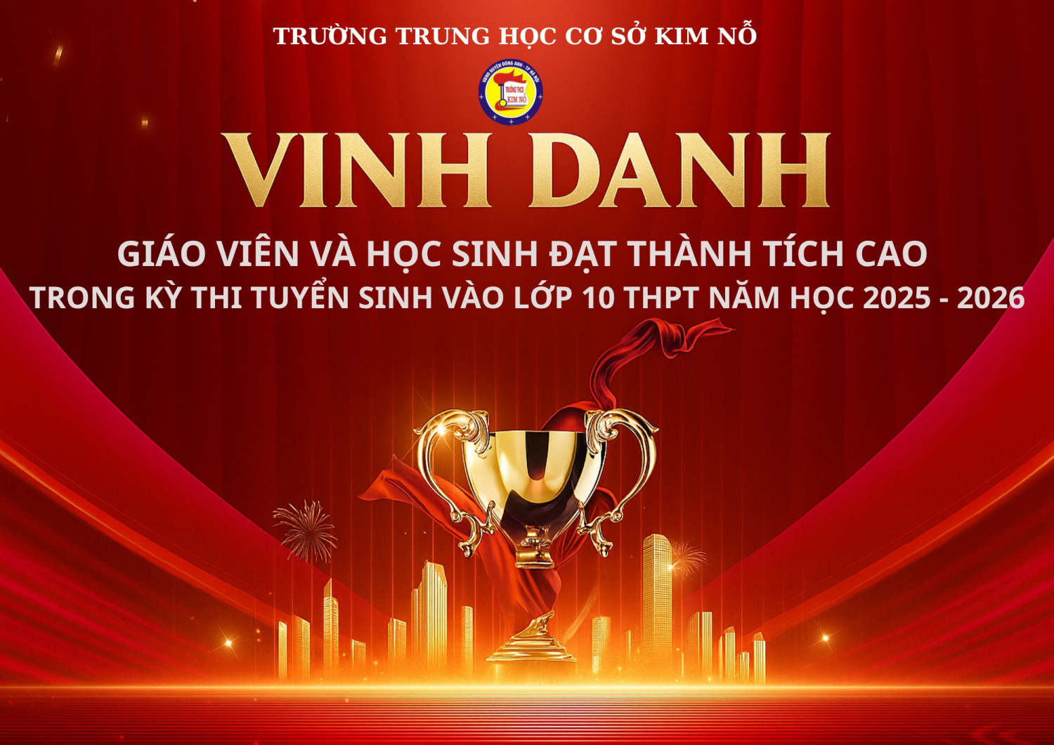 TRƯỜNG THCS KIM NỖ – HÀNH TRÌNH CHINH PHỤC KỲ THI VÀO LỚP 10 ĐẦY BẢN LĨNH VÀ TỰ HÀO CỦA "NHỮNG CHÚ HỔ VÀNG" 2K10